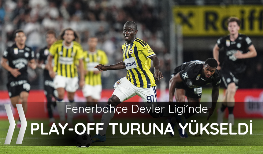Fenerbahçe play-off turuna yükseldi!