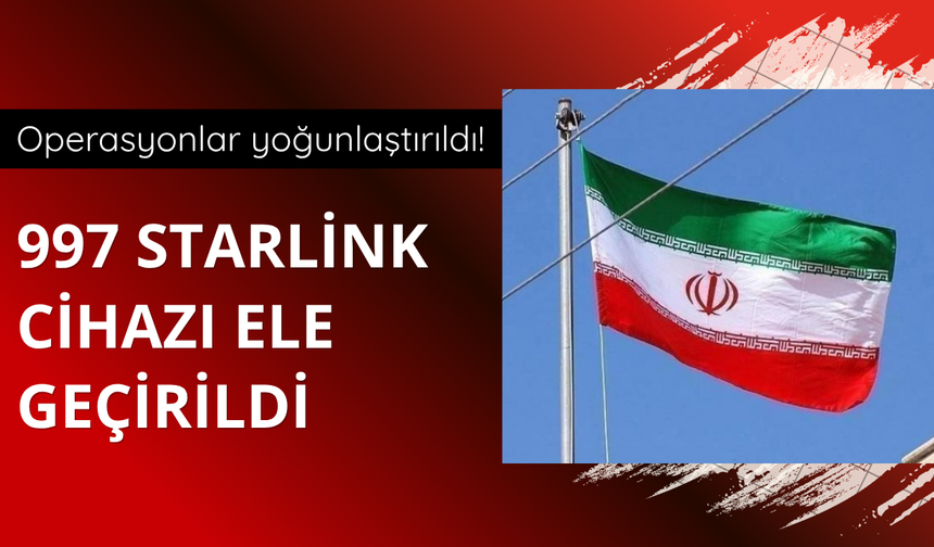 Operasyonlar yoğunlaştırıldı!  997 Starlink cihazı ele geçirildi