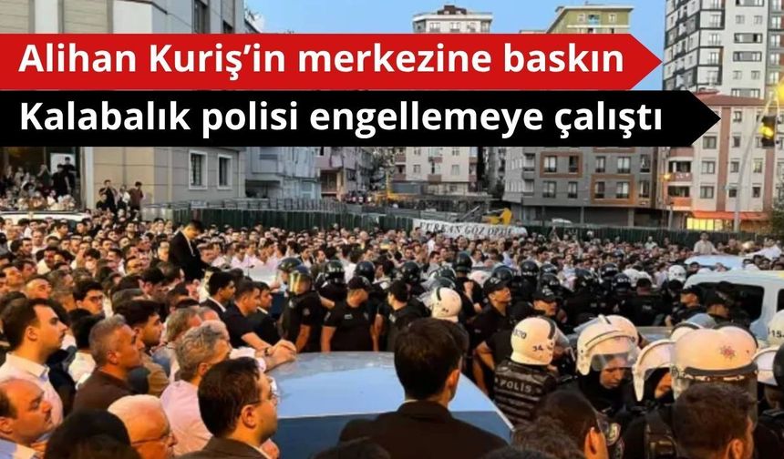 Ümraniye’de Alihan Kuriş suç örgütünün merkezine baskın!