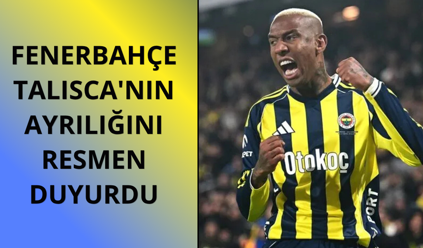 Fenerbahçe Talisca'ya veda etti