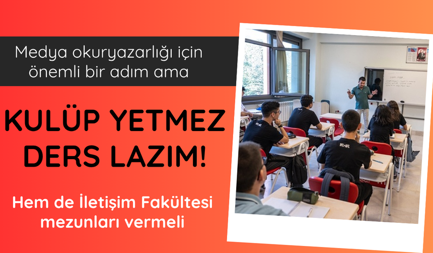 Okullarda "Medya ve Bilgi Okuryazarlığı Kulüpleri" kurulacak