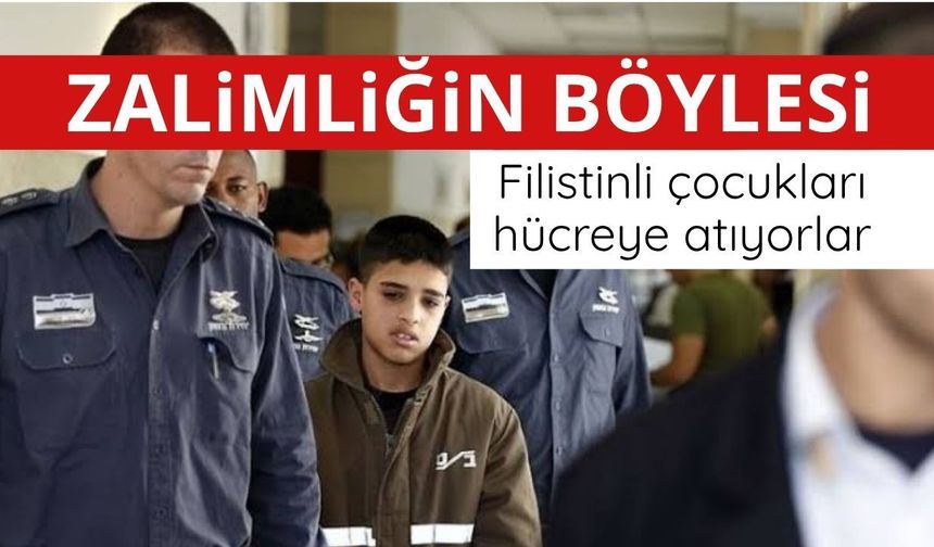 İsrail Filistinli çocukları hücreye kilitliyor