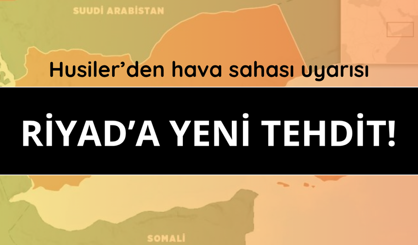 Husilerden Suudi hava sahası için uyarı