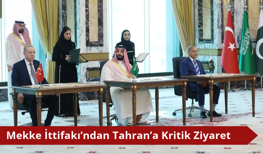 Mekke İttifakı üyesi ülkelerin üst düzey isimleri Tahran'ı ziyaret edecek