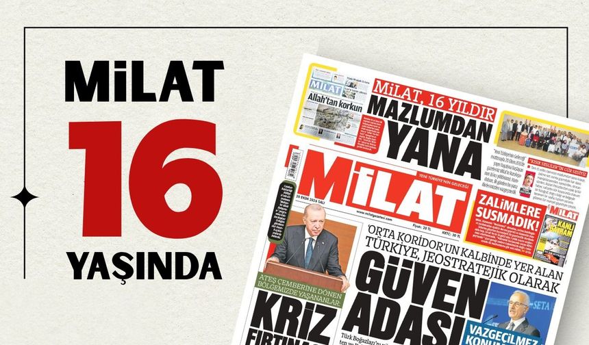 Milat, 16 yıldır mazlumdan yana
