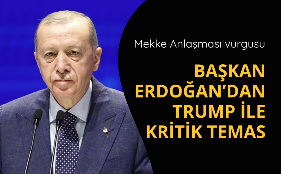 Cumhurbaşkanı Erdoğan Trump ile görüştü