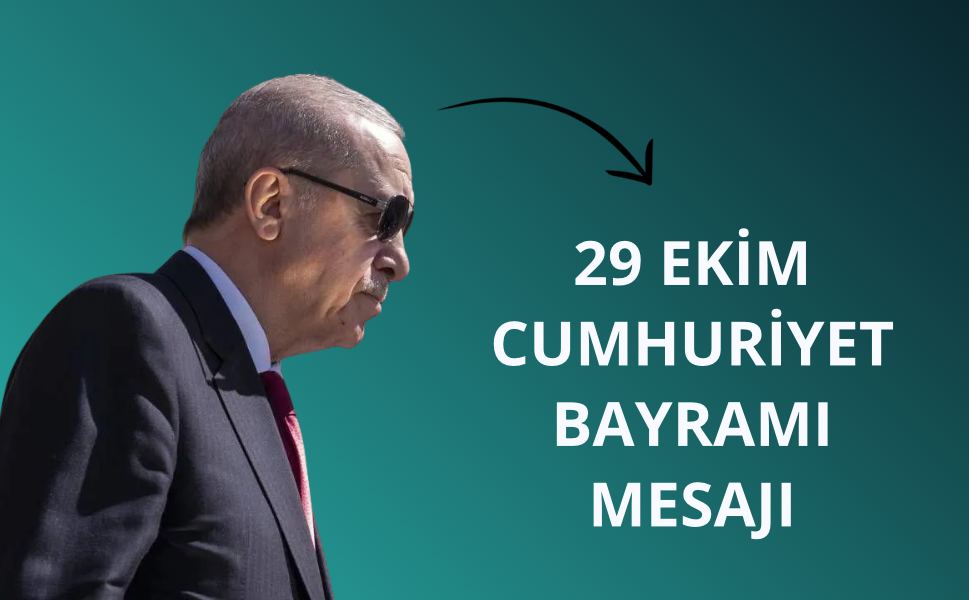 Başkan Erdoğan'dan 29 Ekim Cumhuriyet Bayramı mesajı