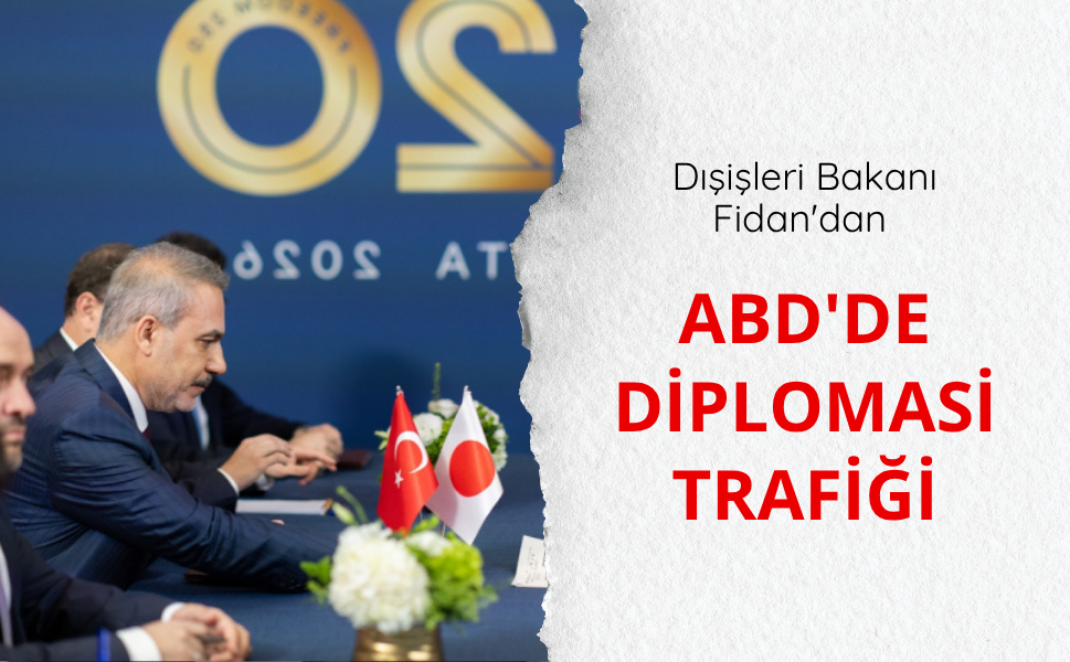 Dışişleri Bakanı Fidan'dan ABD'de diplomasi trafiği