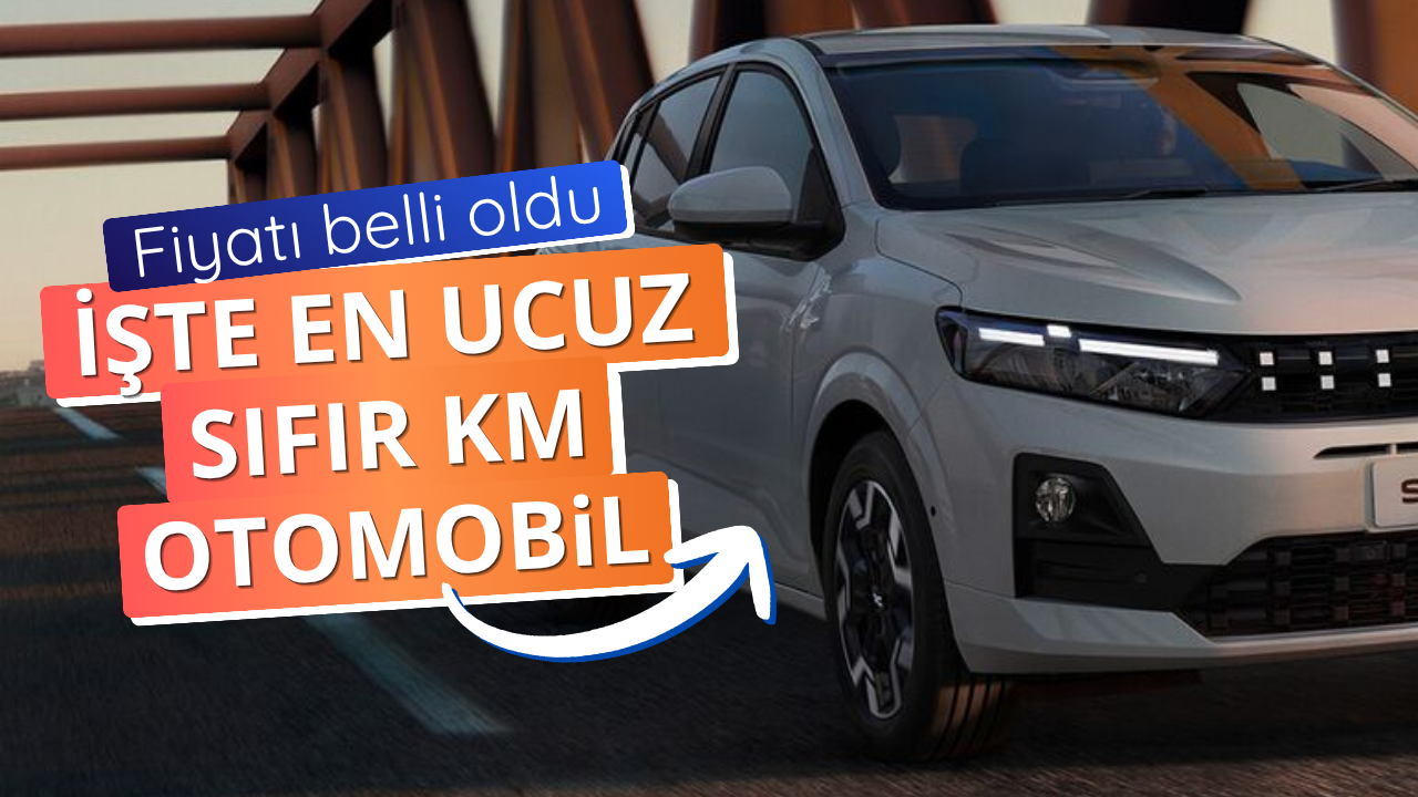 İşte Türkiye'de satılan en ucuz 0 km otomobiller!