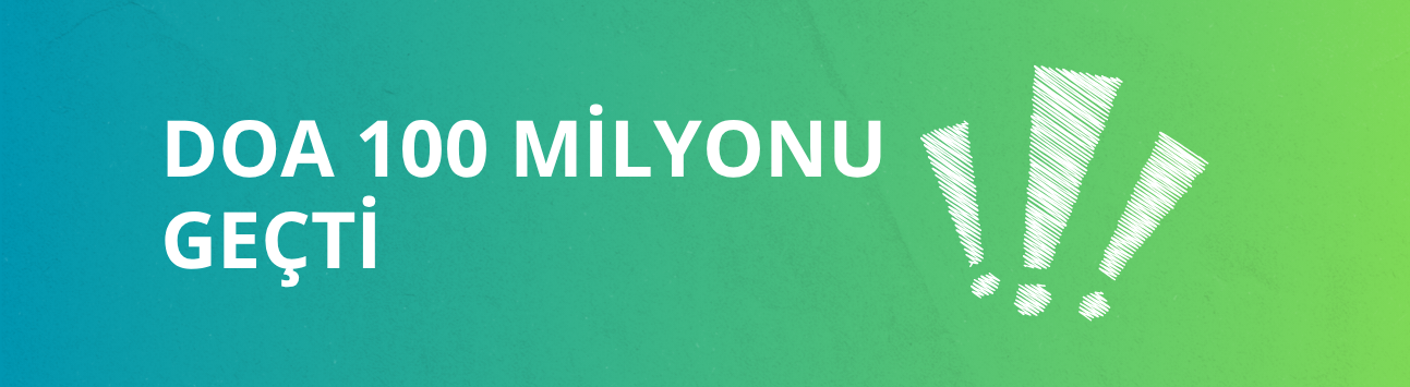 DOA 100 milyonu geçti