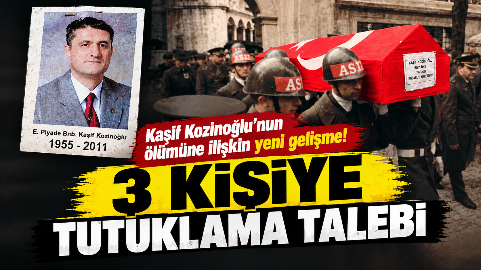 Kaşif Kozinoğlu'nun ölümüne ilişkin yeni gelişme