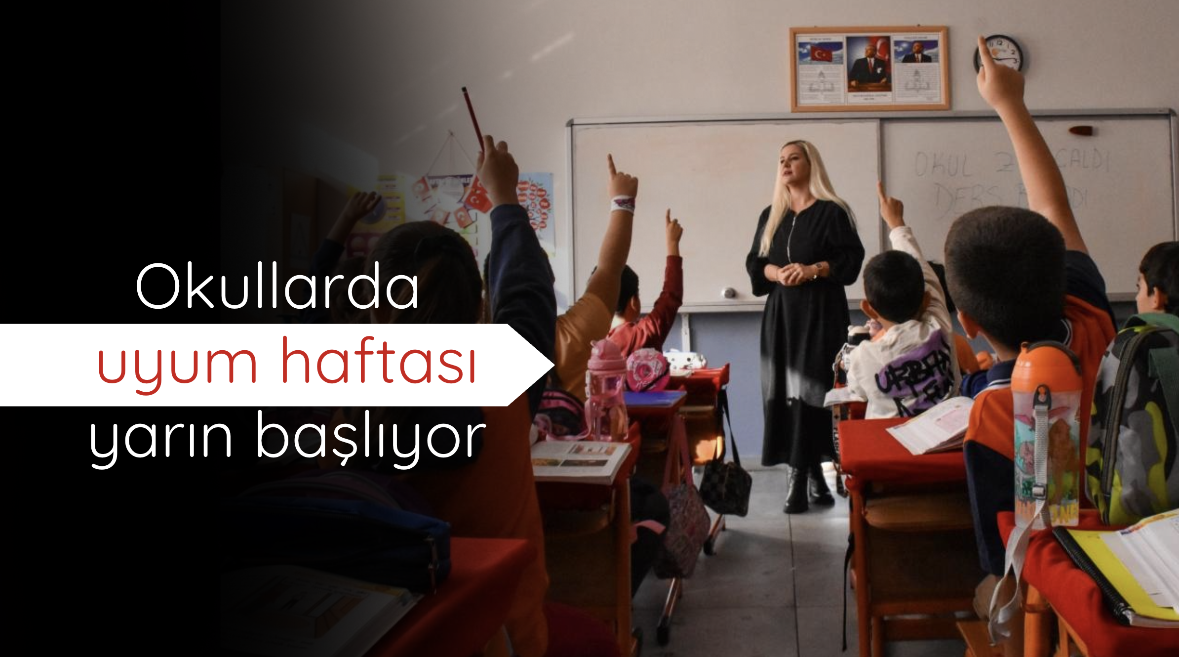 Okullarda uyum haftası yarın başlıyor