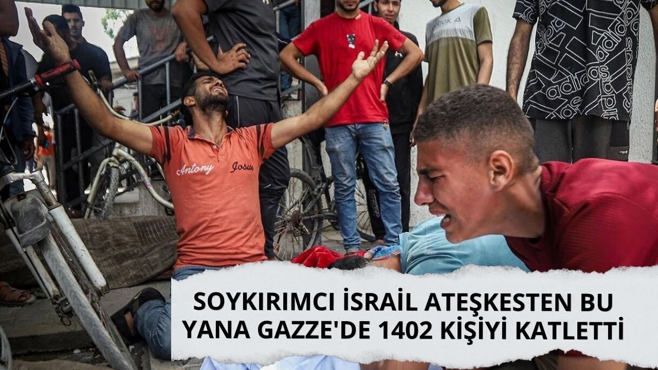 Soykırımcı İsrail ateşkesten bu yana Gazze'de 1402 kişiyi katletti