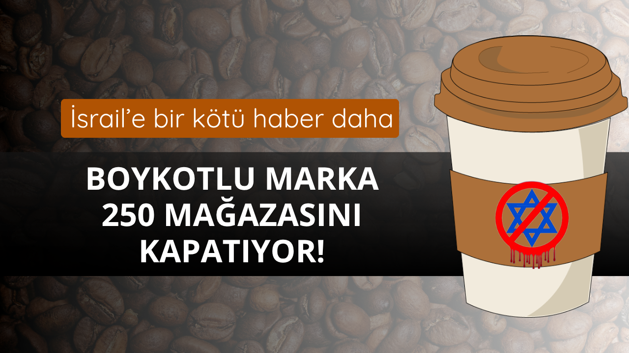 Boykotlu marka 250 mağazasını kapatıyor!
