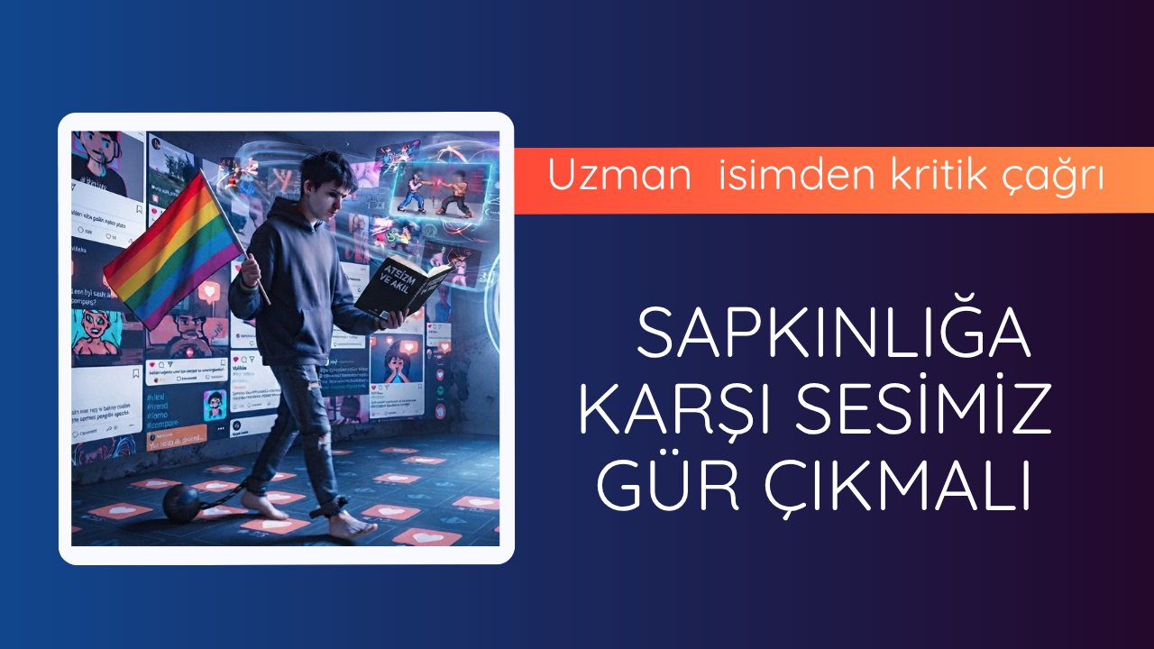 Sapkınlığa karşı sesimiz gür çıkmalı