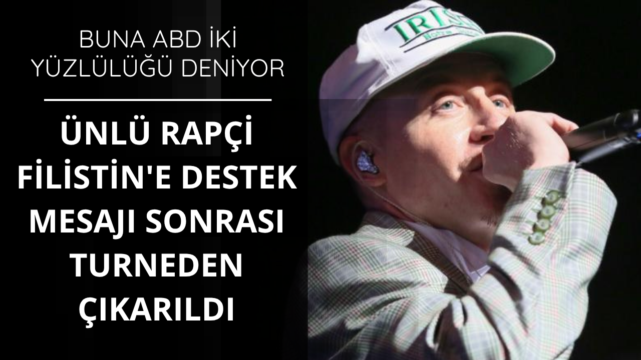 ABD'li rapçi Filistin'e destek mesajı sonrası turneden çıkarıldı