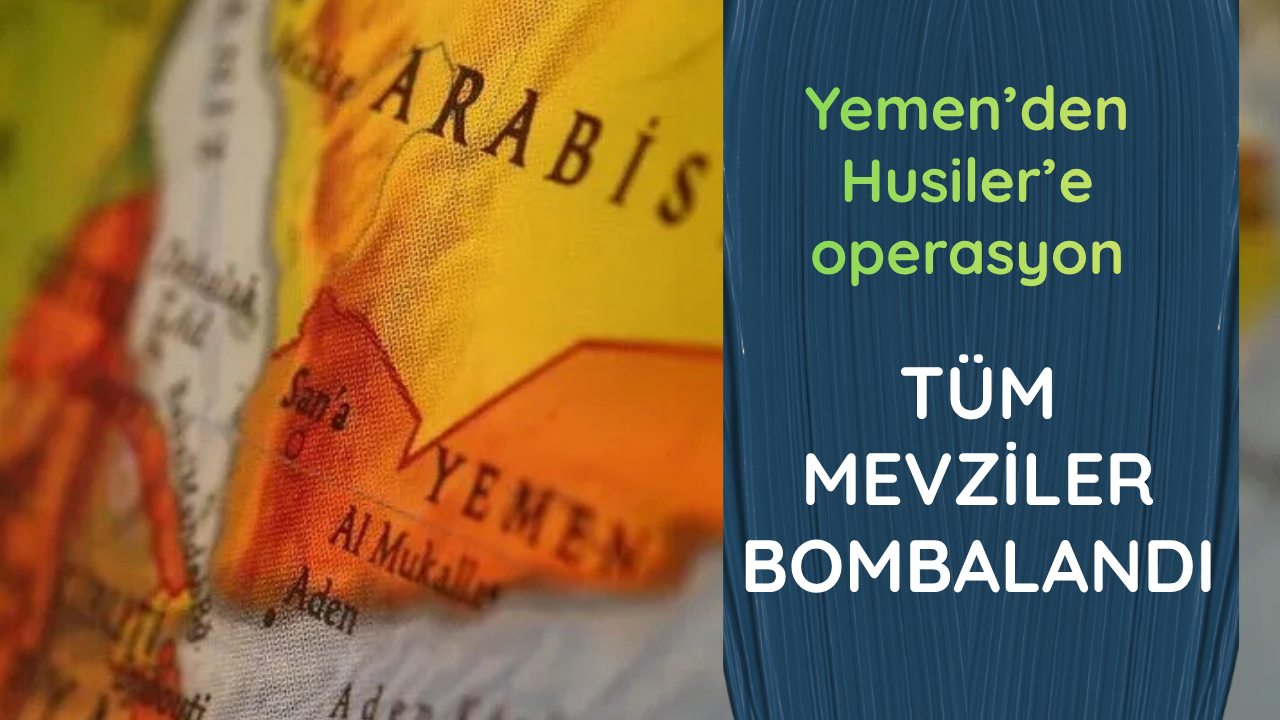 Yemen'den Husiler'e operasyon