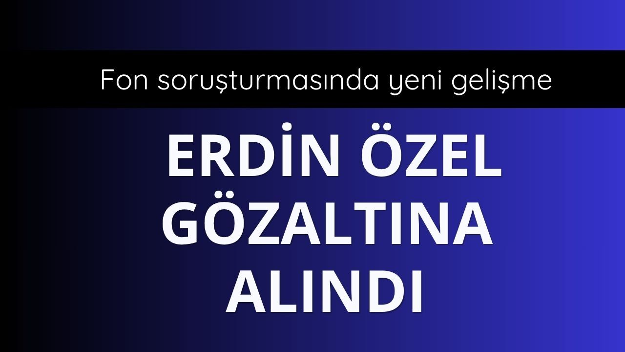 Fon soruşturmasında yeni gözaltı