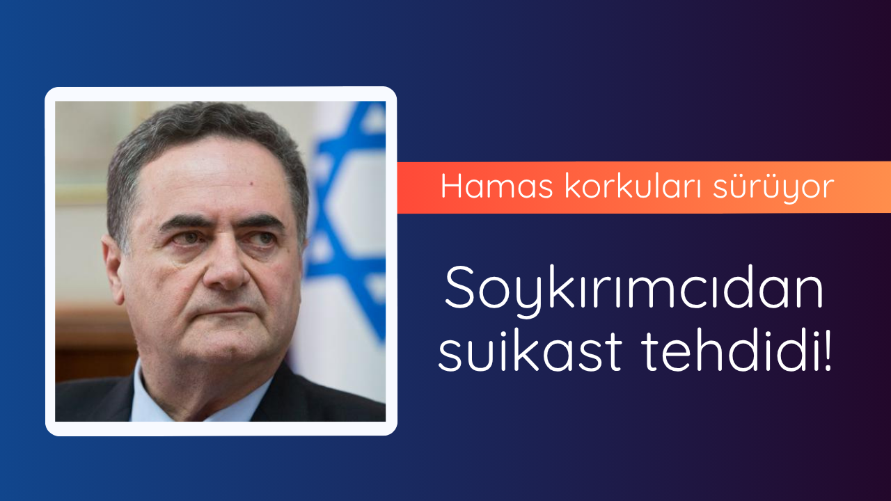 İsrail'den Hamas'a suikast tehdidi