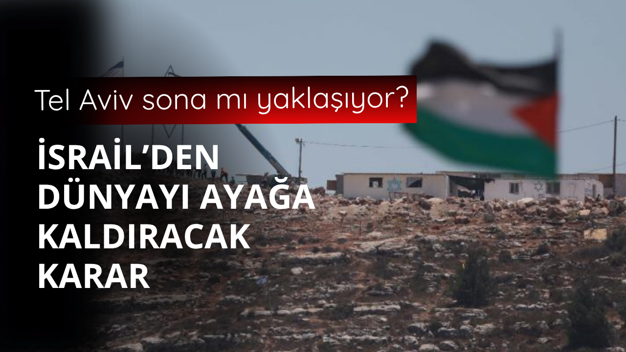 İsrail'den Batı Şeria kararı