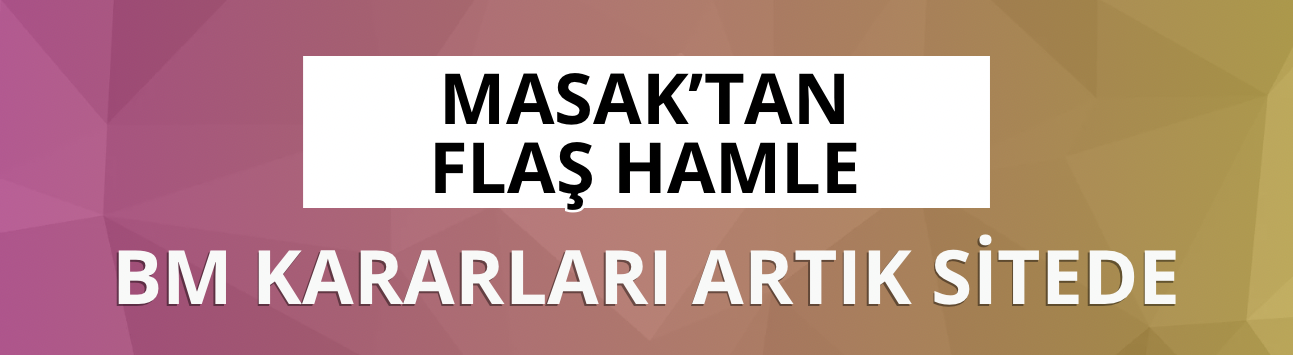 MASAK’tan flaş hamle: BM kararları artık sitede