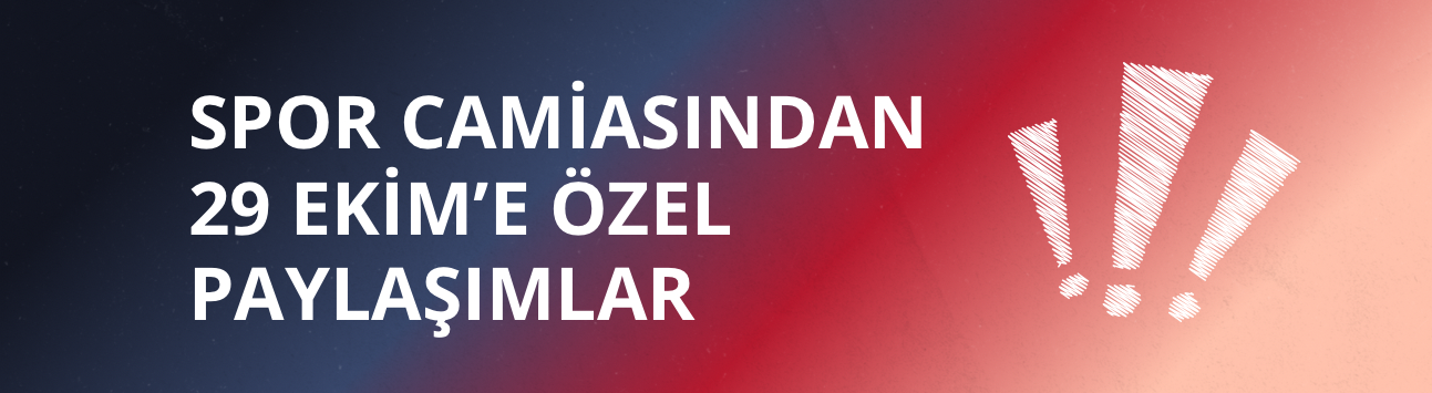 Spor camiasından 29 Ekim'e özel paylaşımlar