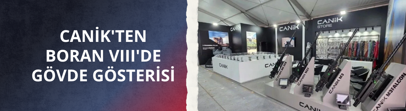 Canik'ten BORAN VIII'de gövde gösterisi
