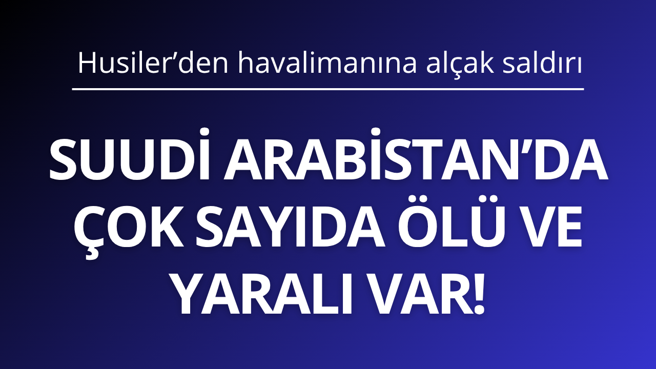 Suudi Arabistan'da bilanço açıklandı