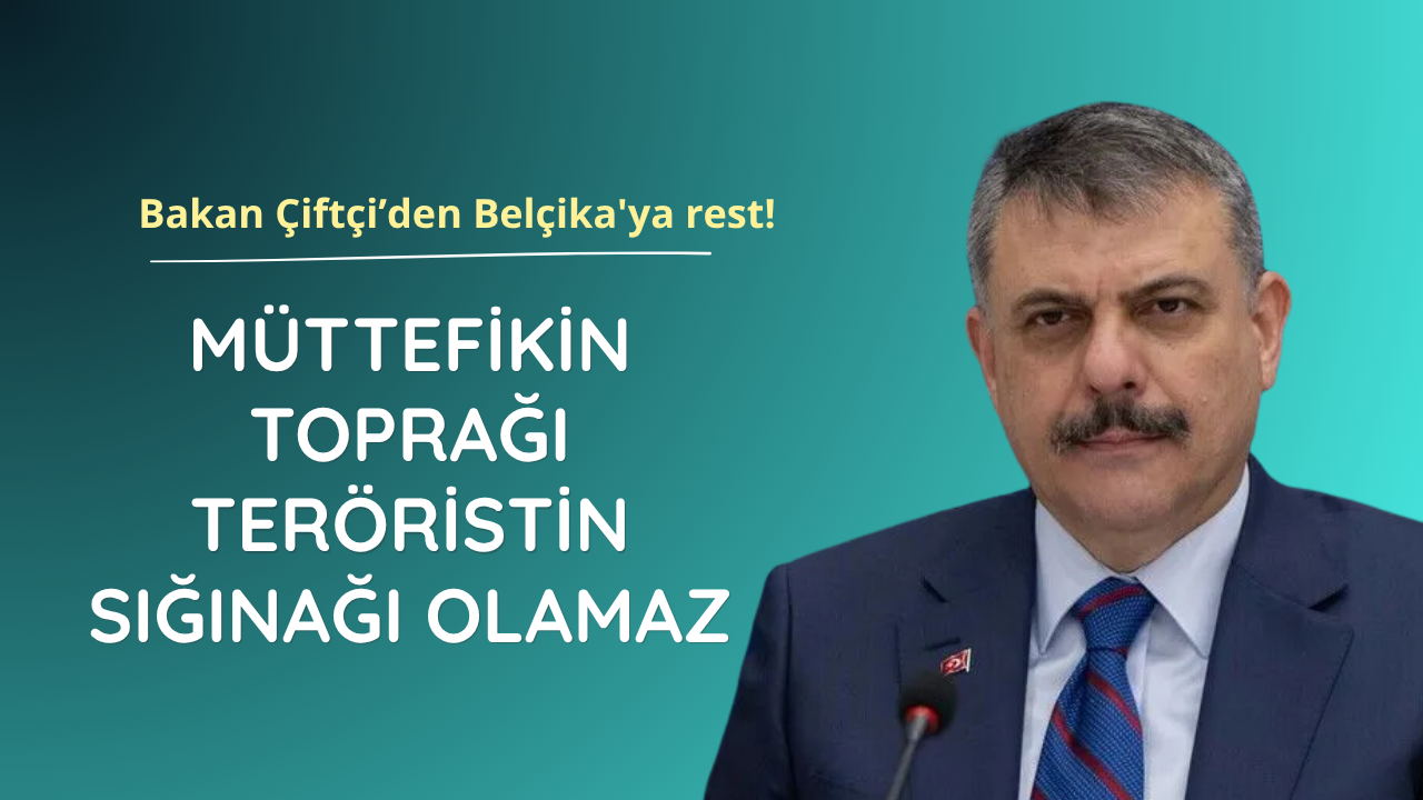 Bakan Çiftçi: Müttefikin toprağı teröristin sığınağı olamaz