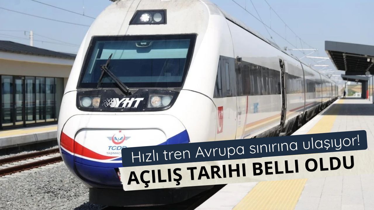 Halkalı-Kapıkule Hızlı Tren Hattı'nın Çerkezköy-Kapıkule kesimi açılıyor