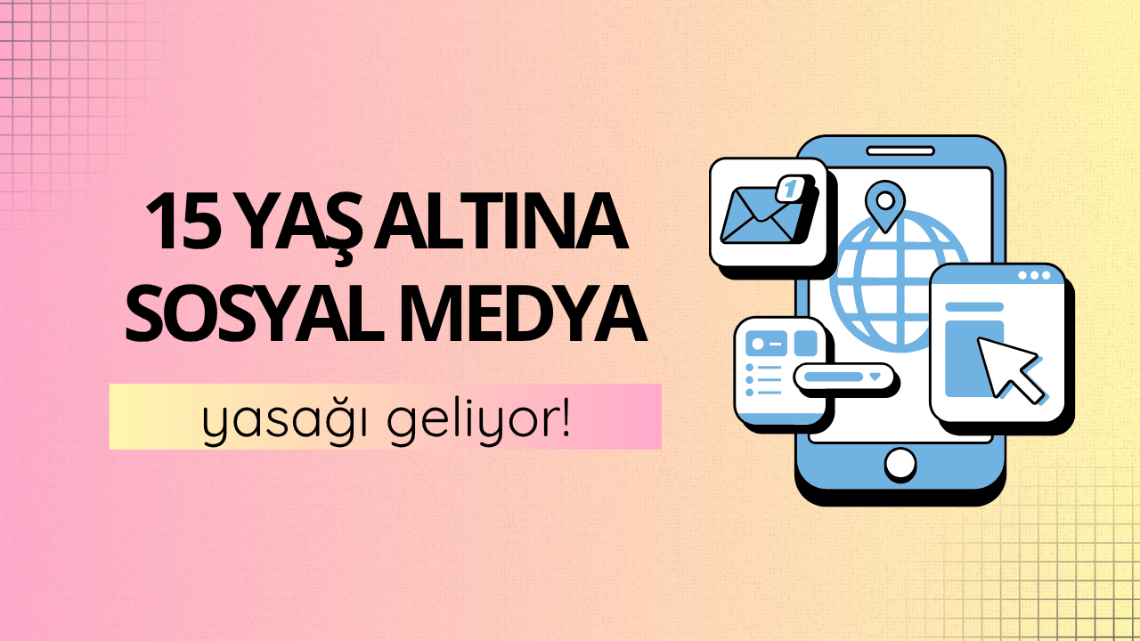 15 yaş altına sosyal medya yasağı geliyor!