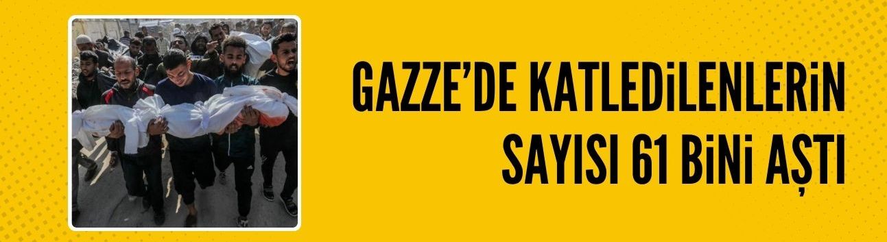 Soykırımcı İsrail'in Gazze'ye saldırılarında vefat sayısı 61 bini aştı